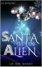 [Santa ... 01] • Santa ist ein Alien